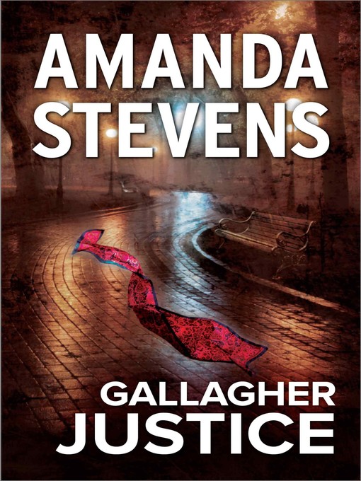 Title details for Gallagher Justice by Amanda Stevens - Available